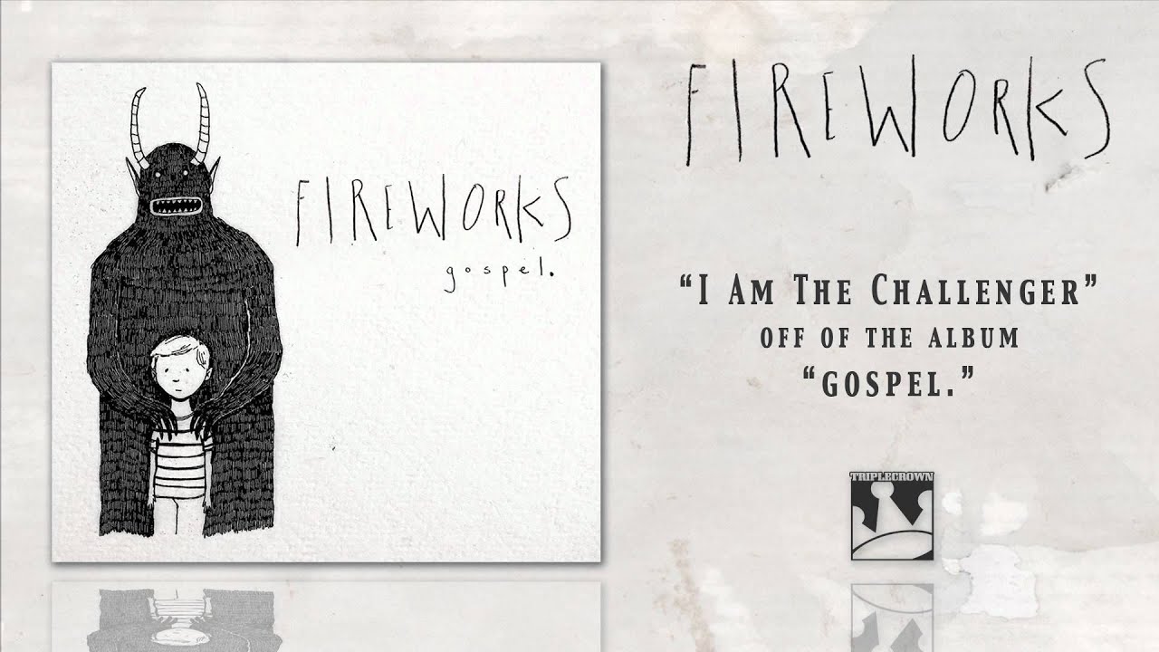 Fireworks "I Am The Challenger" accordi
