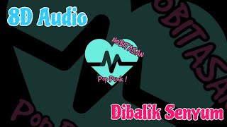 Nobitasan - Dibalik Senyum (8D Audio & Lyrics)