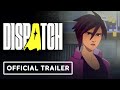 Dispatch Episode 3 & 4 Teaser Trailer – Exciting New Adventures Await! 🚀