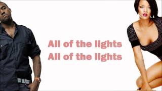 Kanye West - All of the Lights (ft. Rihanna, KiD CuDi, Elton John, Fergie & Alicia Keys) Lyrics
