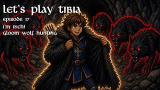 Lets Play Tibia Im Rich Gloom Wolf Hunting
