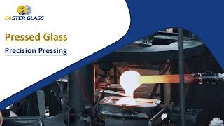 Pressed Glass | Precision Pressing