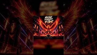 Rafer_Music - Rise Through the Fire (Festival Anthem)