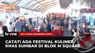 Jelajah Festival Sumarak Minangkabau di Blok M Square | AKIS tvOne