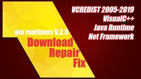 How to Repair Net Framework and Vcredist All In One - All Windows