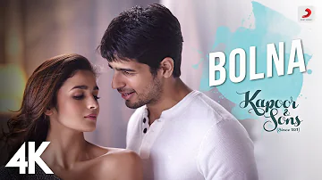 Bolna | Kapoor & Sons | Sidharth Malhotra | Alia Bhatt | Fawad Khan | Arijit Singh | Asees Kaur | 4K