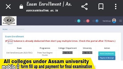 All college under Assam university form fill up and payment for final examination.