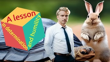 The Fable of the Rabbit and the Turtle: Lesson in Determination and Humility