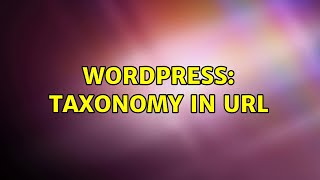 Wordpress: Taxonomy in URL Wealth