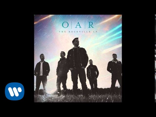 O.A.R. - So Good So Far - The Rockville LP [Official Audio] [Official Audio]