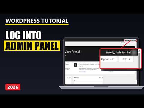 How to Open Your WordPress Admin Dashboard (2026)