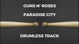 Guns N' Roses - Paradise City (drumless)