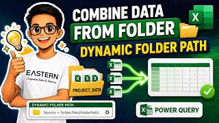 Combine Files from folder Using Power Query with dynamic folder path