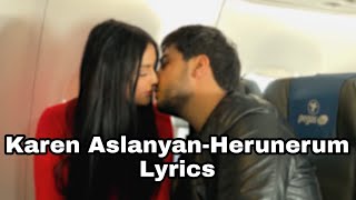 Karen Aslanyan - Herunerum (Lyrics)