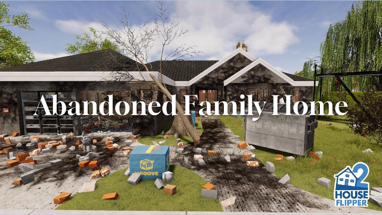 🏠 House Flipper 2 - Abandoned Family Home (custom job)