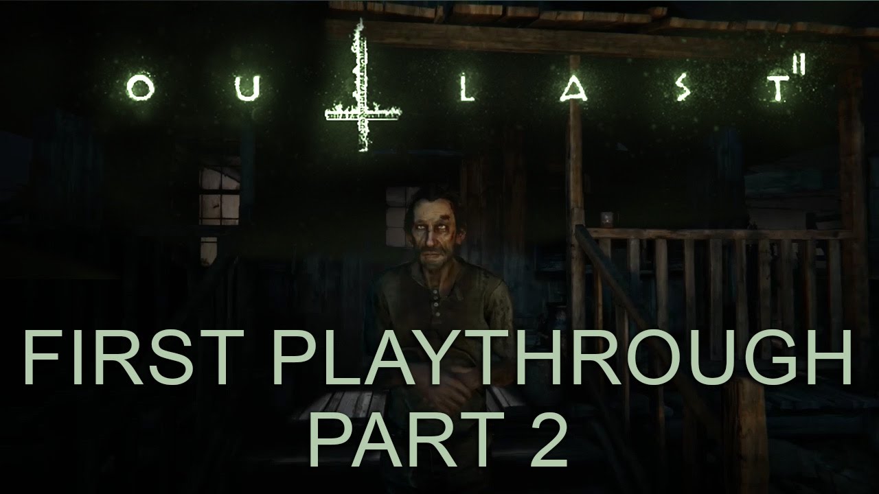 Outlast 2 Walkthrough Part 2 Lynn! YouTube