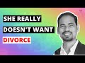 Your wife doesnt want divorce  heres why  coach val