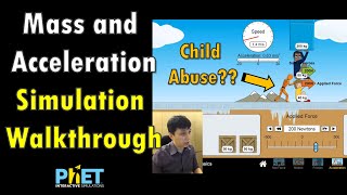 Mass and Acceleration Simulation Walkthrough | PhET (Latest Version 2020!)
