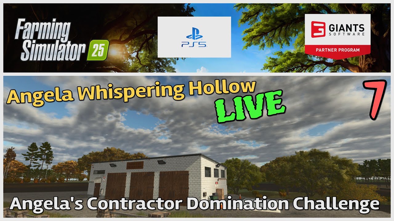 Angela Whispering Hollow LIVE / Angela's Contractor Domination Challenge / Ep 7 / FS25 / RustyMoney