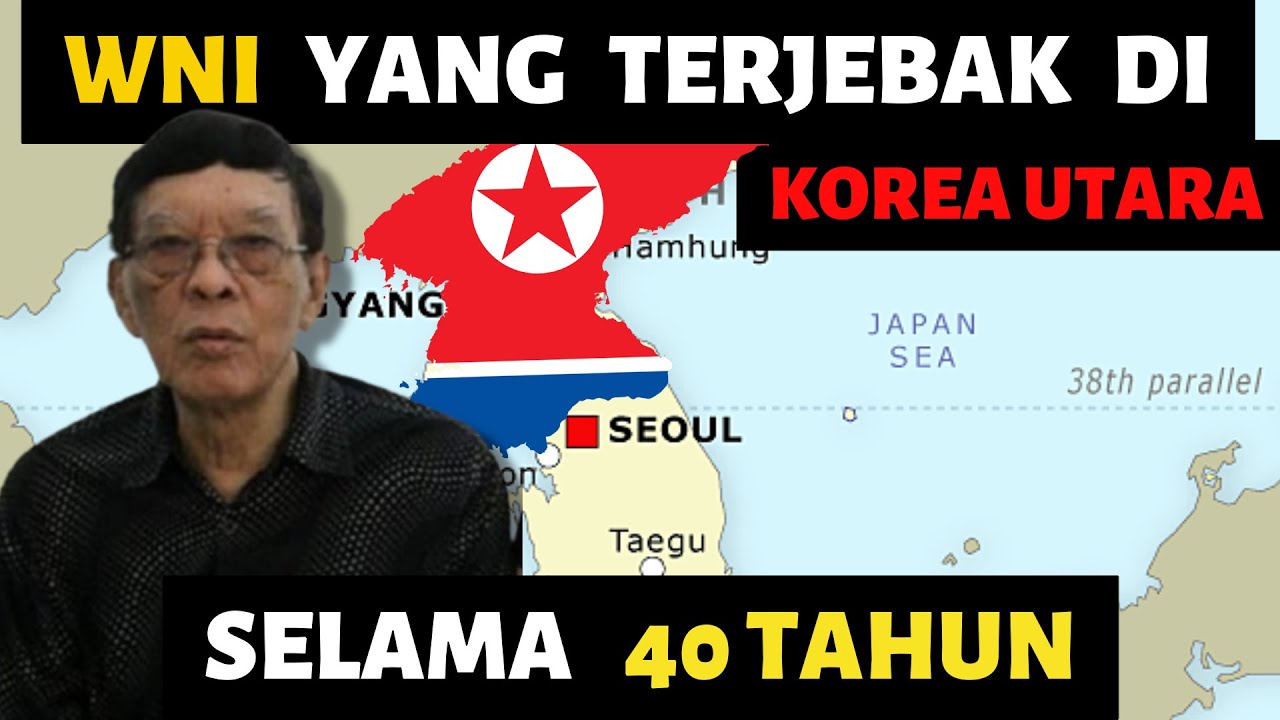 KENAPA PRIA INI TIDAK BISA KELUAR DARI KOREA UTARA? (Kisah Gatot Wilotikto)
