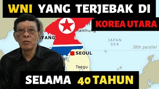 KENAPA PRIA INI TIDAK BISA KELUAR DARI KOREA UTARA? (Kisah Gatot Wilotikto)