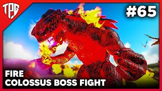 Ark Survival Evolved | Fire Colossus Boss Fight 😱🔥 | ARK Primal Fear Modded Tamil EP65 |TamilPCGamer