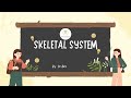 "The Skeletal System | Animated Explanation of Human Bones | Zoya Ibad Edu Hub"