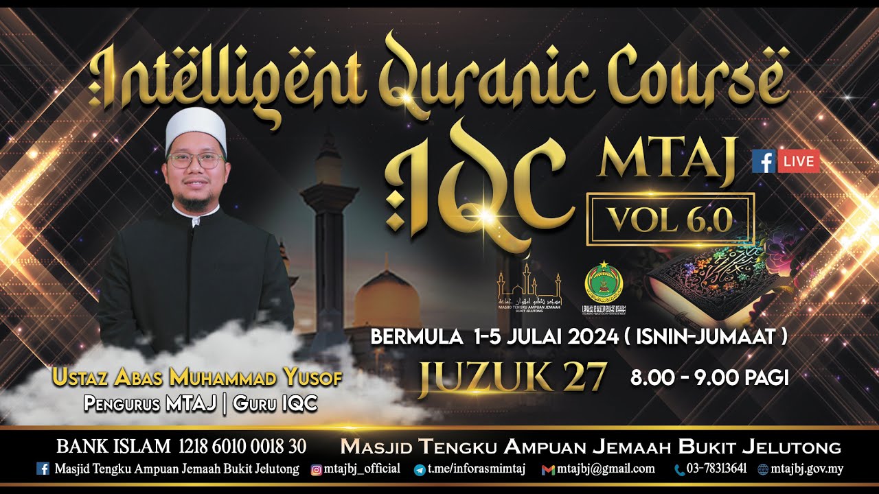 IQC MTAJ 6.0 : 5 JULAI 2024 (JUMAAT)