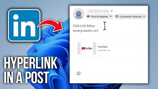 How to Hyperlink in a LinkedIn Post (Step by Step)