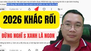 Làm Youtube 2026 - Vì Sao Có Kênh Làm Không Có Người Xem Và Nhiều Views Nhưng Ít Tiền