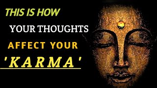 THIS IS HOW YOUR THOUGHTS AFFECT YOUR KARMA | LAW OF KARMA | Buddha story on karma | Enlightened