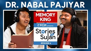 Dr. Nabal Pajiyar - Triple Guinness World Record Holder | Stories with Sujan | E6