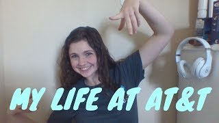 AT&T INTERNSHIP REVIEW + WEEKS 9-10 OVERVIEW