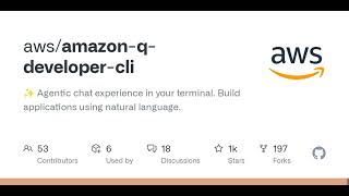 GitHub - aws/amazon-q-developer-cli: ✨ Agentic chat experience in your terminal. Build applicatio...