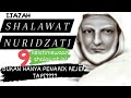 9 kedahsyatan SHALAWAT NURIDZATI tidak hanya mendatangkan rejeki bertubi tubi tapi ????#shalawatnabi