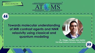Thiago Pinheiro - Towards molecular understanding of MRI contrast agents and NMR relaxivity