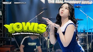 YOWIS - Cantika Nuswantoro Adella - OM ADELLA