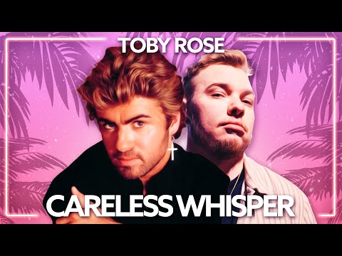 Toby Rose & ALUR - Careless Whisper (ft. Eirik Næss) [Lyric Video]