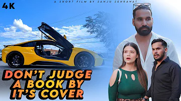 Never Judge Too Quickly | Sanju Sehrawat 2.0 | Short Film