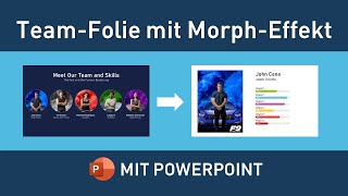 Team-Folie mit Morph-Effekt bei PowerPoint! So geht Morphen!