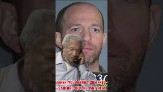 FRED SANFORD CANT BE SUED BET COW BOY BEBOP WILL TAKE THIS HIGHPROFILE @king-pin007@monique5248