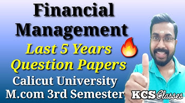 Financial Management|Last 5 Years Question Papers|Calicut University M.com 3rd Semester