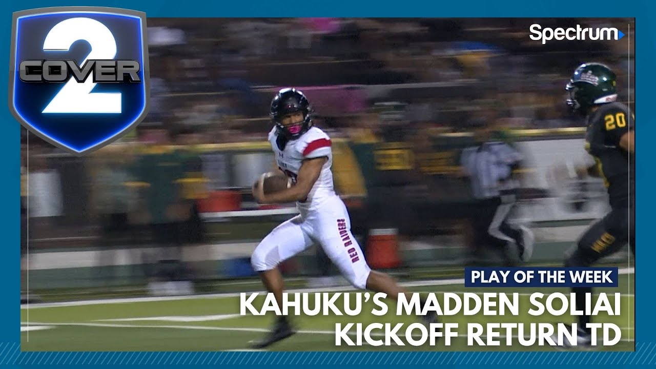 Play of the Week: Kahuku's Madden Soliai kickoff return TD