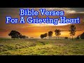 Finding Comfort and Strength: Powerful Bible Verses for Grieving Hearts
