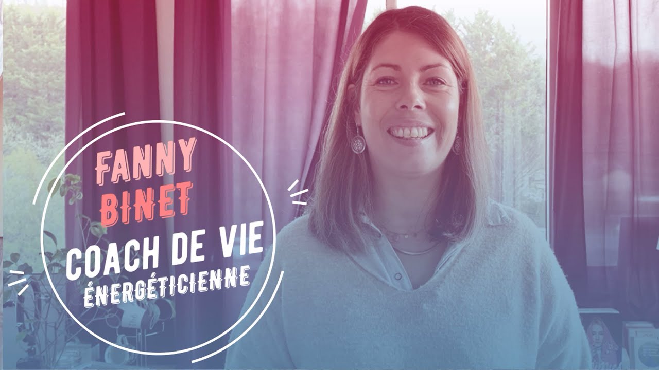Fanny BINET | Coaching de vie & soin énergétique