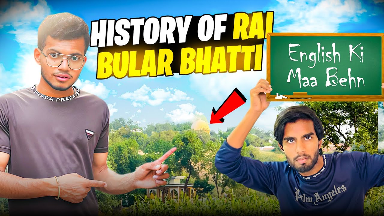 History of Rai Bular Bhatti😍| English Ka Band Baja Dala💀| Part 2…!