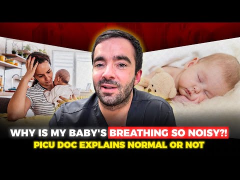 Is Your Baby’s Noisy Breathing Normal? When to Worry