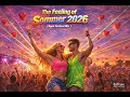 DJ ExTraxx - The Feeling of Sommer 2026 ( Open Festival Mix )