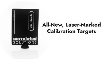 All-New, Laser-Marked Calibration Targets from Correlated Solutions