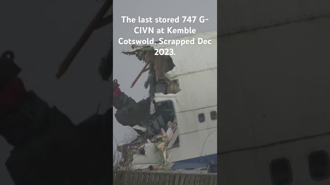 BA 747. The final of the 30+ sent for disposal in 2020 was scrapped at Kemble. G-CIVN. Dec. 2023.
